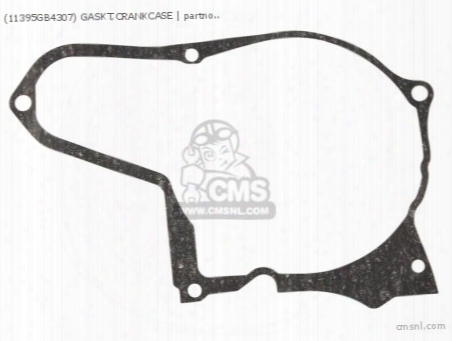 (11395gb4307) Gaskt,crankcase