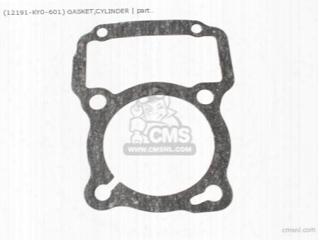 (12191-ky0-601) Gasket,cylinder