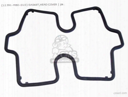 (12391mb0010) Gasket,head Cover