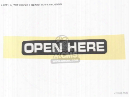 Label A, Top Cover