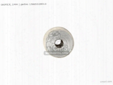 Orifice, 2mm