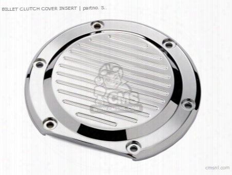 Billet Clutch Cover Insert