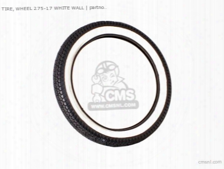 Tire, Wheel 275-17 White Wall (non O.e. Alternative)