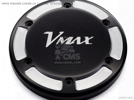 Vmax Engine Cover Lh