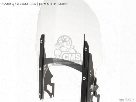 Xv950 Qr Windshield
