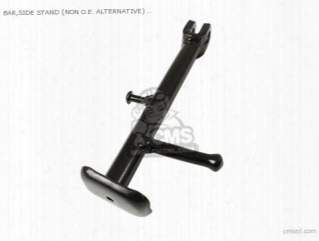 Bar,side Stand (non O.e. Alternative)