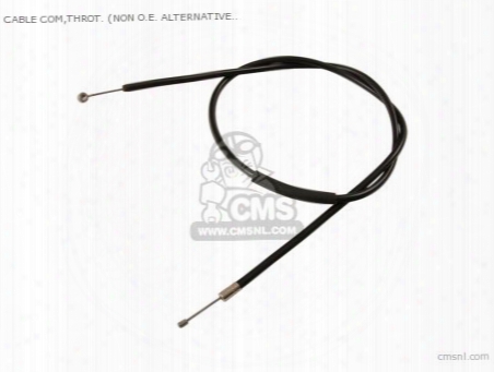Cable Com,throt. (non O.e. Alternative)