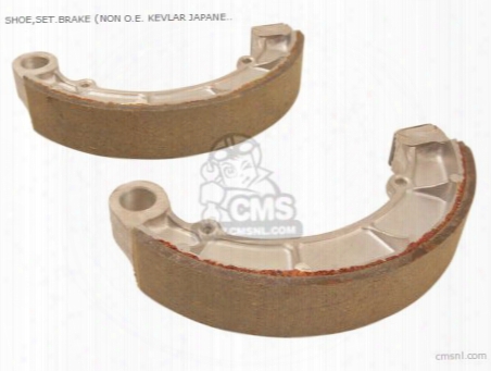 Shoe,set.brake (non O.e. Kevlar Japanese Alternative)