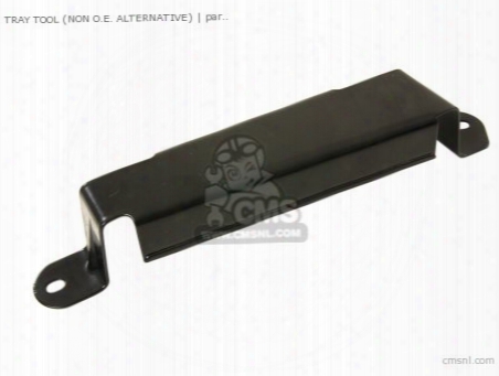 Tray Tool (non O.e. Alternative)