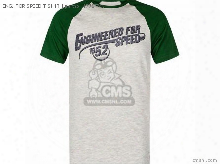 Eng. For Speed T-shir