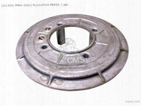 (22350mn4000) Pl,clutch Press.