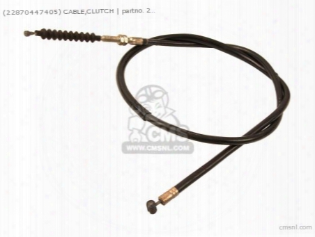 (22870447405) Cable,clutch