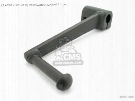 (24701-165-a10) Pedal,gear Change