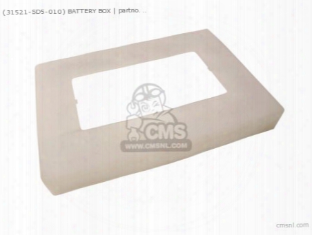 (31521-sd5-010) Battery Box