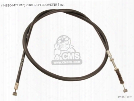 (44830-mf9-010) Cable,speedometer