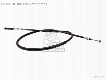 (45450-459-982) Cable Comp,fr Brk