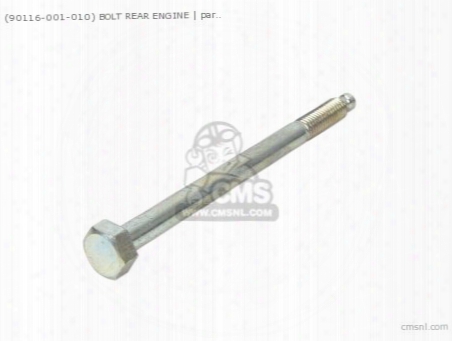 (90116001010) Bolt Rear Engine