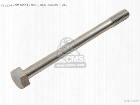 (92000081000a) Bolt, Hex., 8x100