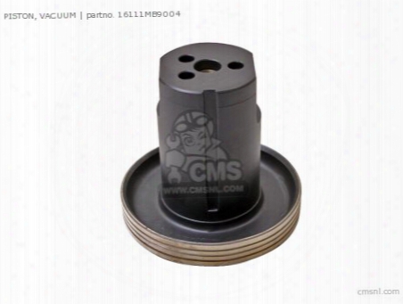 Piston, Vacuum