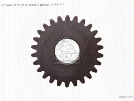 (23461-035-810) Gear