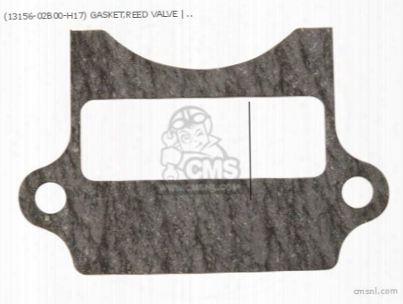 (13156-02b00-h17) Gasket,reed Valve
