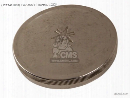 (1222461001) Cap Ass'y