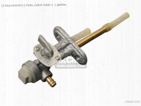 (15a2450002) Fuel Cock Assy 1
