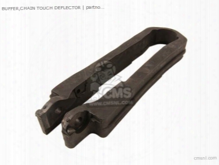 (61273-12d20) Buffer,chain Touch Deflector