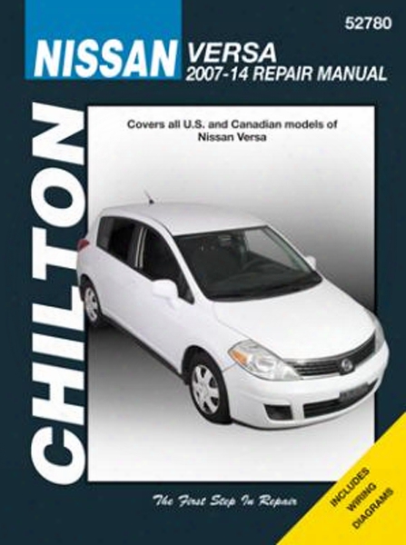 Nissan Versa Chilton Repair Manual 2007-2014