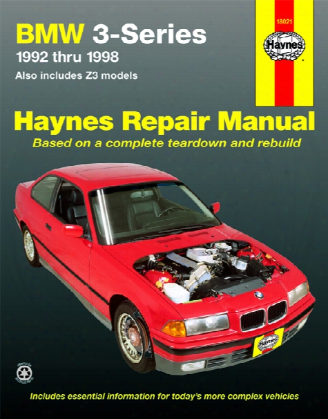 Bmw 3 Series &amp; Z3 Haynes Repair Manual 1992-1998