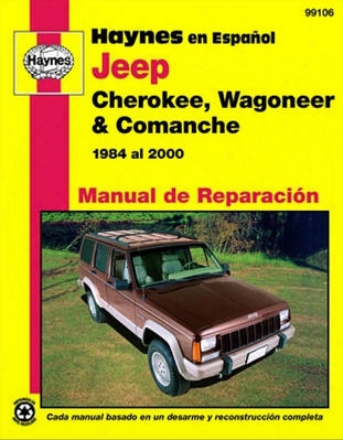Jeep Cherokee Wagoneer Y Comanche Haynes Manual De Reparacin 1984-2000