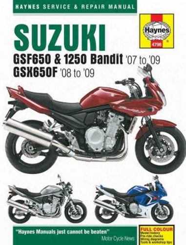 Suzuki Gsf650 1250 Bandit &amp; Gsx650f Haynes Repair Manual 2007 -2009