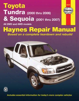 Toyota Tundra &amp; Sequoia Haynes Repair Manual 2000-2007
