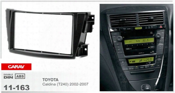Carav 11-163 Top Quality Radio Fascia For Toyota Caldina (t240) 2002-2007 Stereo Fascia Dash Cd Trim Installation Kit