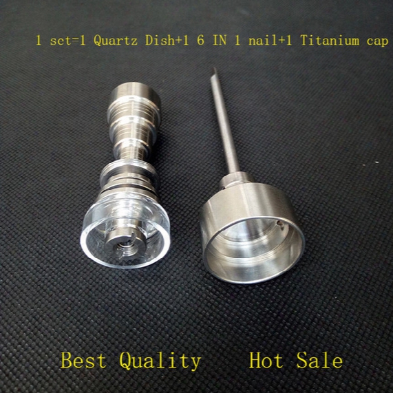 Titanium Nails /quartz Hybrid Nail 10/14/18mm 6 In 1 Titanium Nail With Titanium Carb Cap Quartz Dish Bowl For Oil Rigs Bongs Fashion