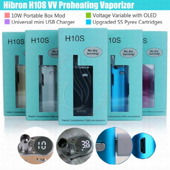 Authentic Hibron H10s Vaporizer Preheating Vv Oled 10w Box Mods Thick Oil Ce3 Bud Co2 0.8ml Pyrex Cartridges Atomizer O Pen Mystica Kits Dhl
