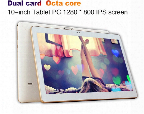 10 Inches Tablet 4g Ips Screen Eight Core 4gb /32gb Android5.0 Gps Navigation Bluetooth Dual Card Call Tablet Pc